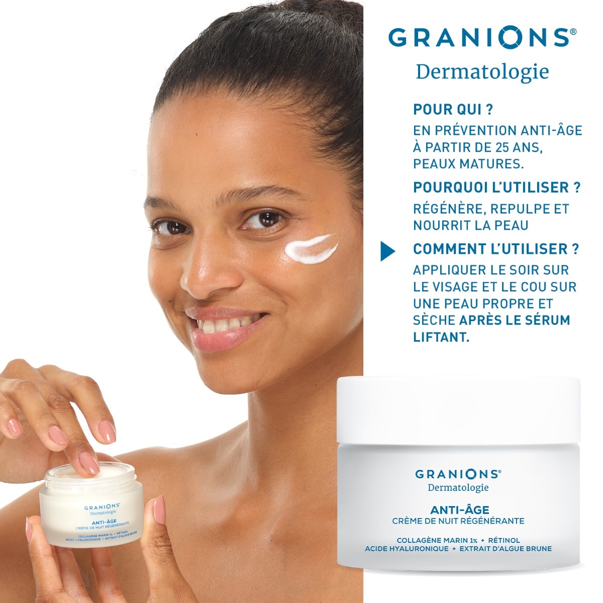 GRANIONS - Crème de nuit anti-âge régénérante - Pour qui - Pourquoi - Comment